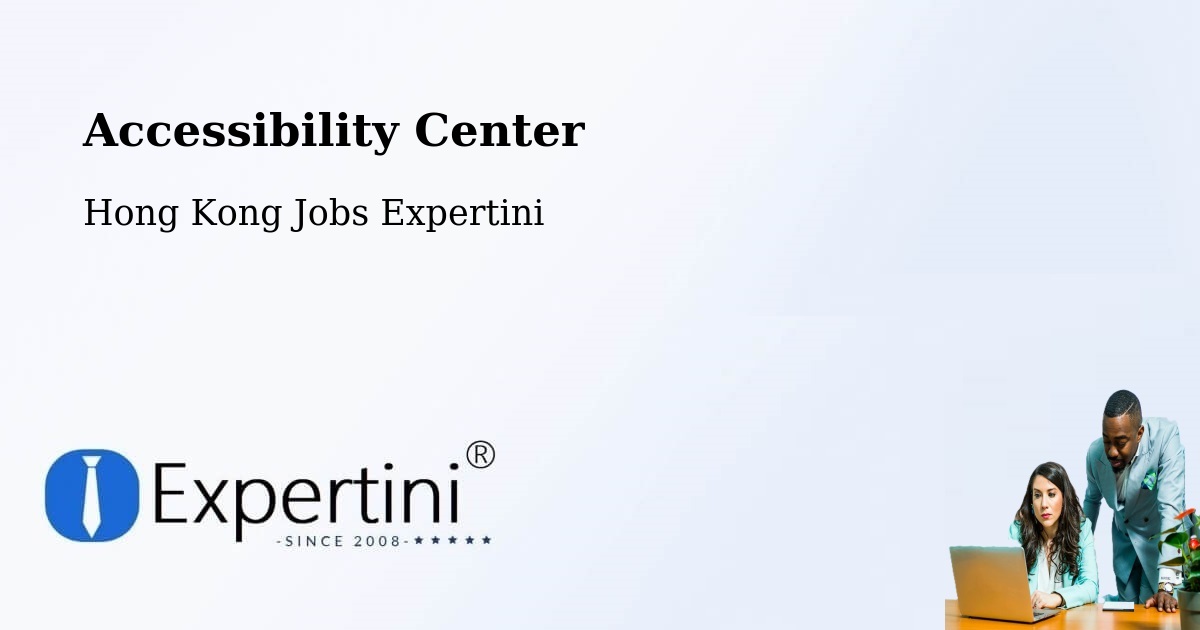 Accessibility Statement – Hong Kong - Hong Kong Jobs Expertini