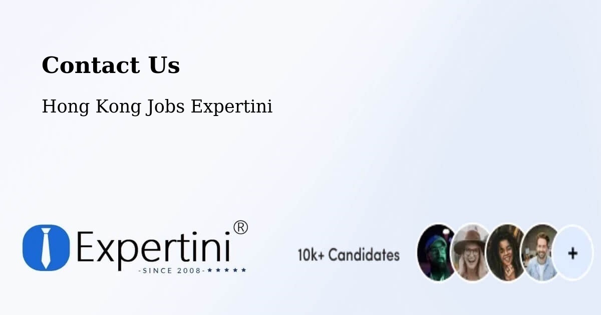 Contact Expertini – Hong Kong - Hong Kong Jobs Expertini