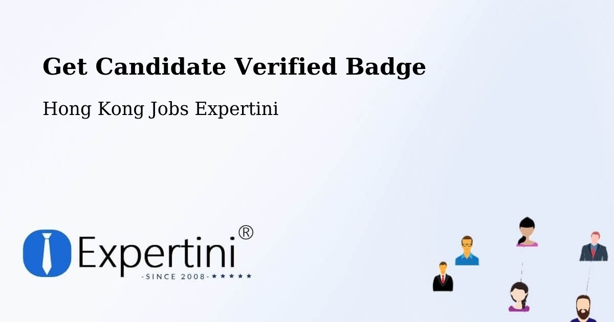 Get Candidate Verified Badge - Hong Kong Jobs Expertini