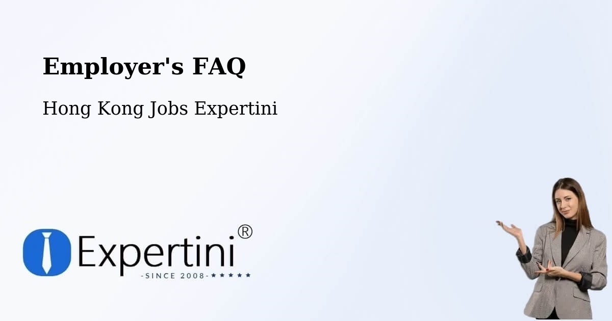 Employer's FAQ - Hong Kong Jobs Expertini