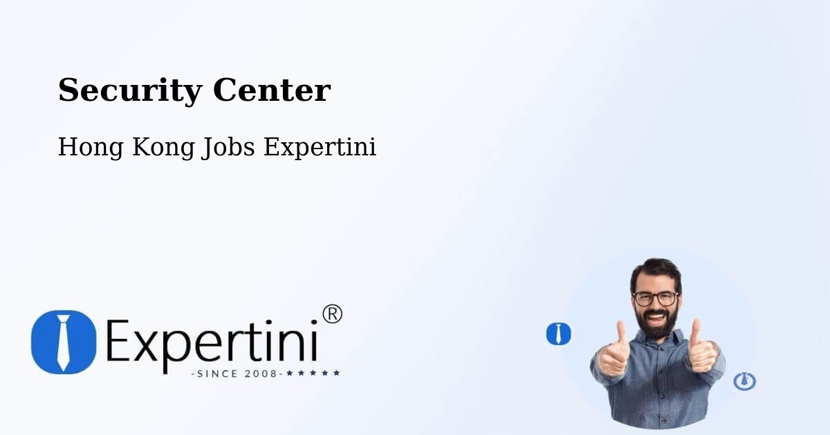 Security Center - Hong Kong Jobs Expertini
